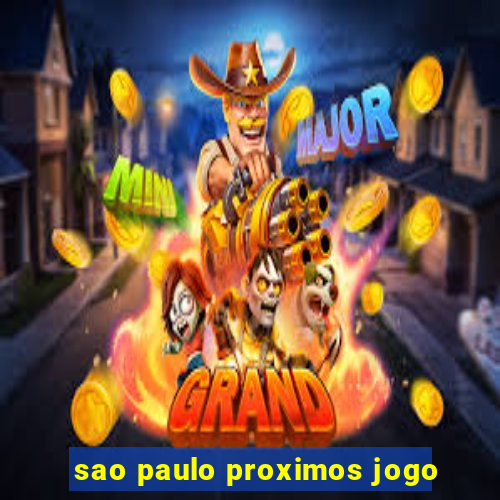 sao paulo proximos jogo