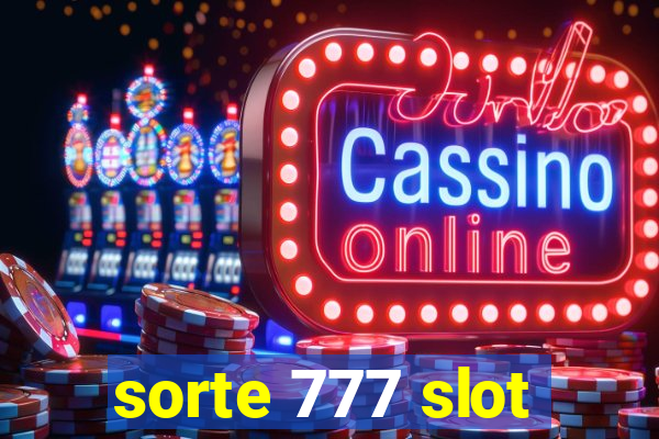 sorte 777 slot