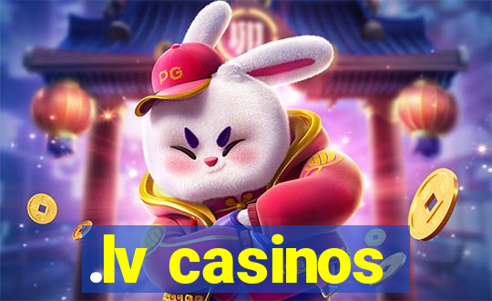 .lv casinos