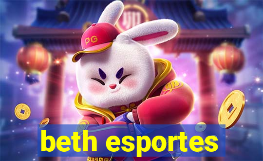 beth esportes