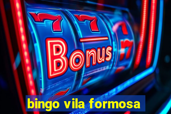 bingo vila formosa