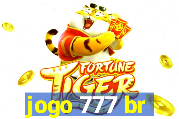 jogo 777 br