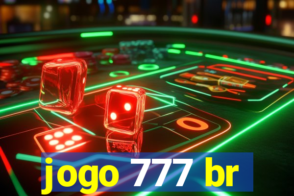 jogo 777 br