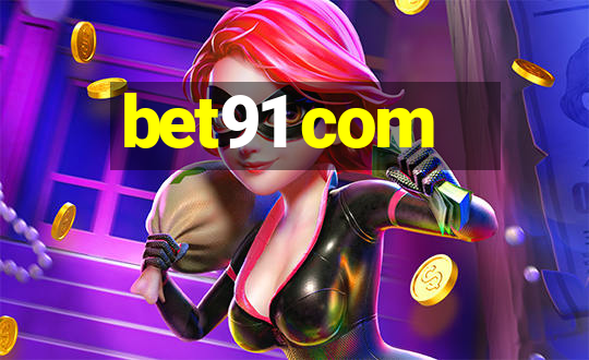 bet91 com