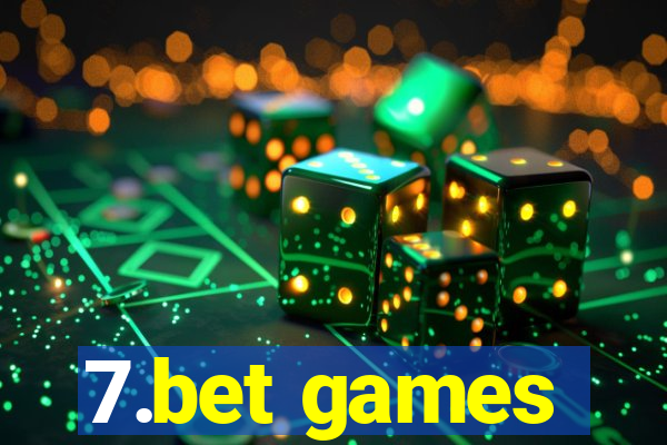 7.bet games