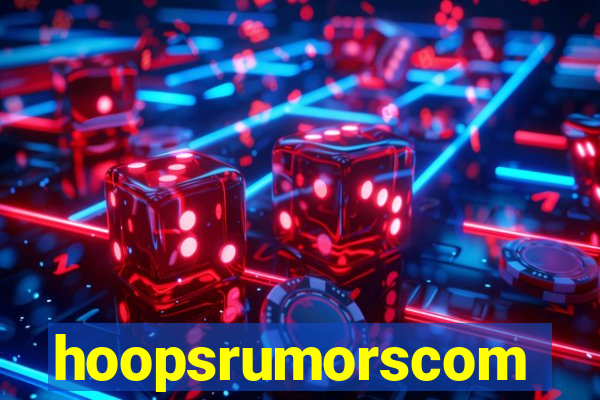 hoopsrumorscom