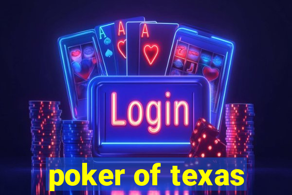 poker of texas