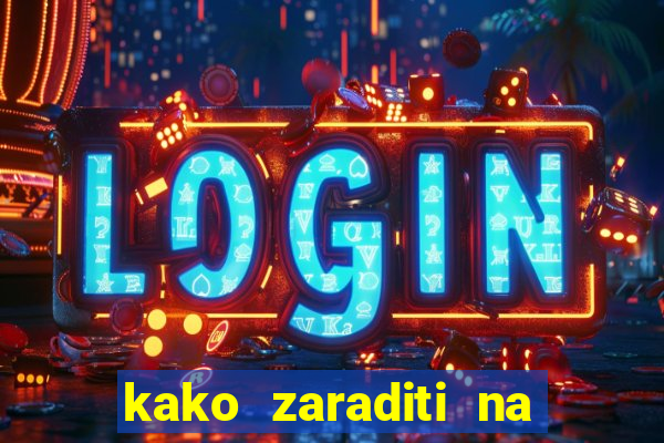 kako zaraditi na slot aparatima