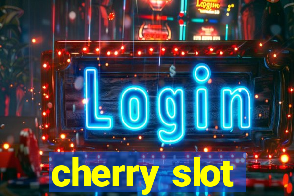 cherry slot