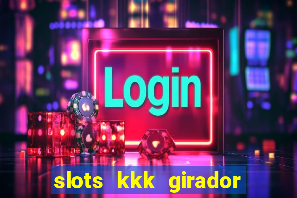 slots kkk girador de frutas