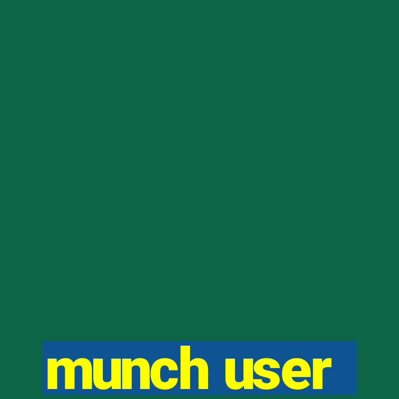 munch user