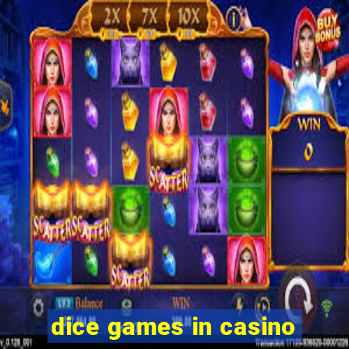 dice games in casino