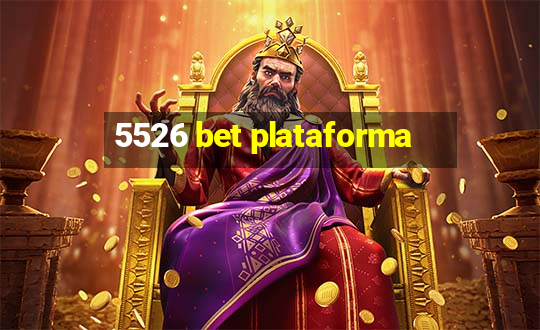 5526 bet plataforma