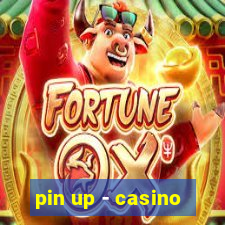 pin up - casino