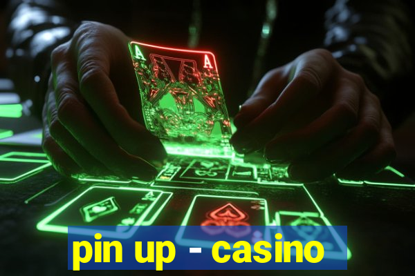 pin up - casino