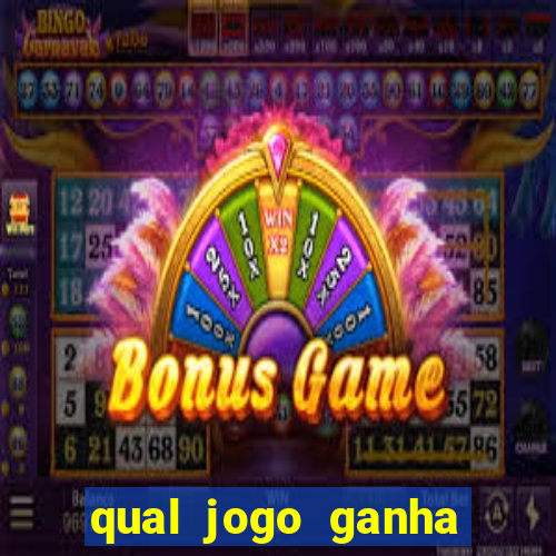 qual jogo ganha dinheiro de verdade