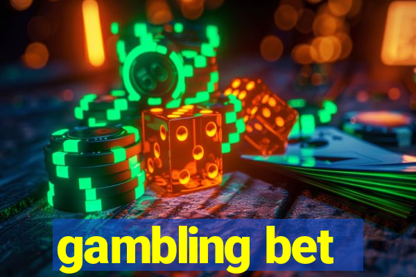 gambling bet