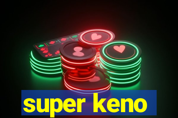 super keno