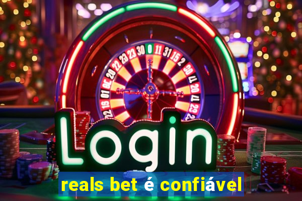 reals bet é confiável