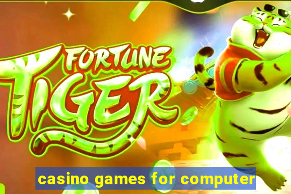 casino games for computer