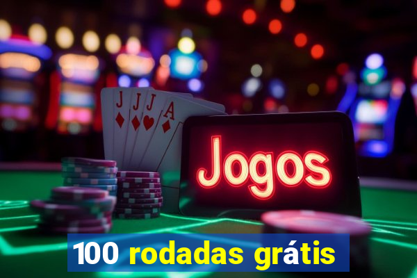 100 rodadas grátis