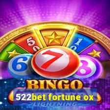 522bet fortune ox