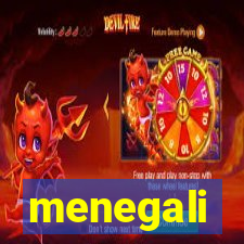 menegali