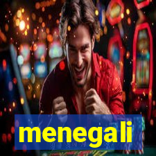 menegali