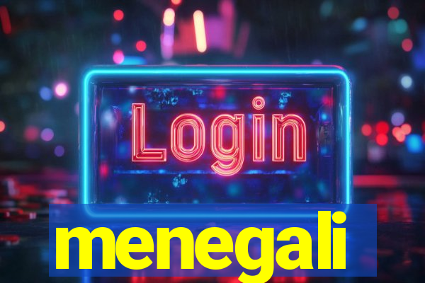 menegali