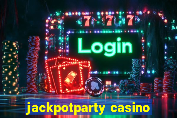 jackpotparty casino