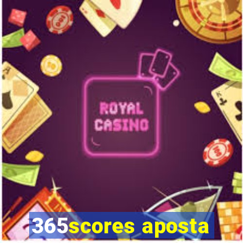 365scores aposta