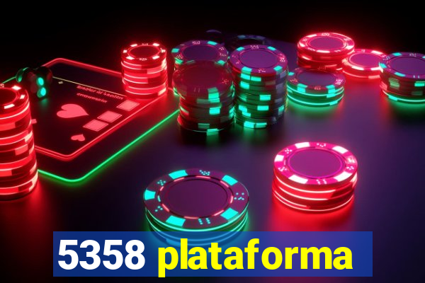 5358 plataforma