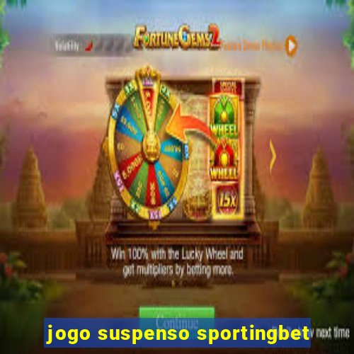 jogo suspenso sportingbet