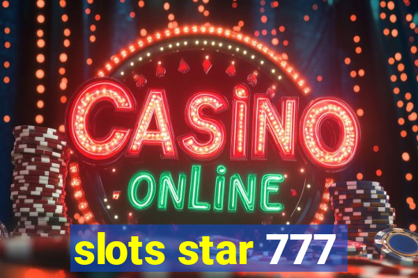 slots star 777