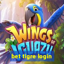 bet tigre login