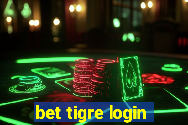 bet tigre login