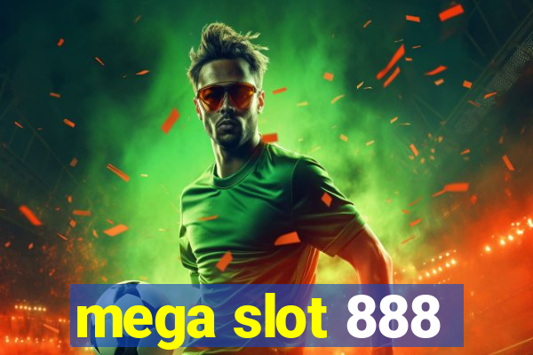 mega slot 888