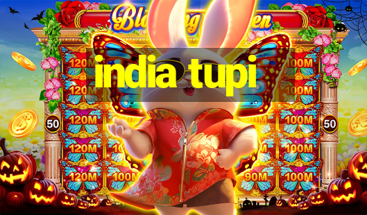 india tupi