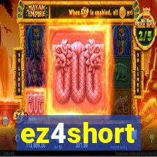 ez4short