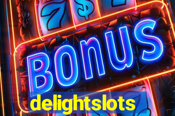 delightslots