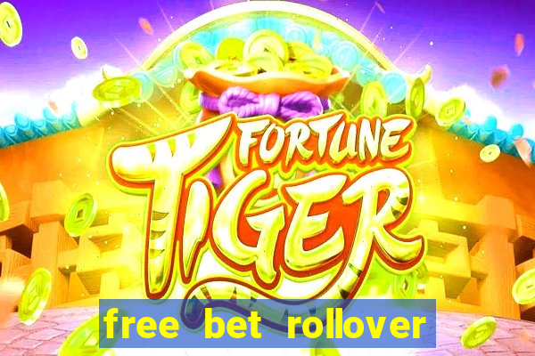 free bet rollover blaze como funciona