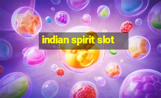 indian spirit slot