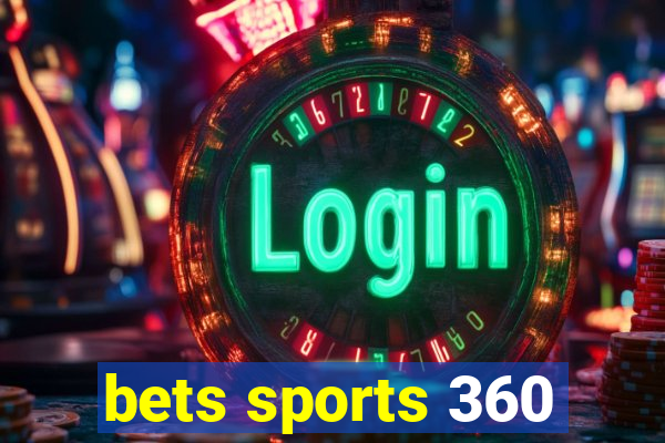 bets sports 360