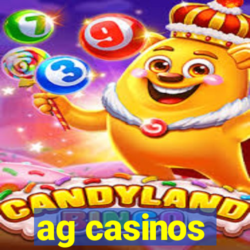 ag casinos