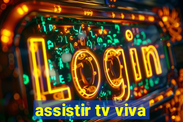 assistir tv viva