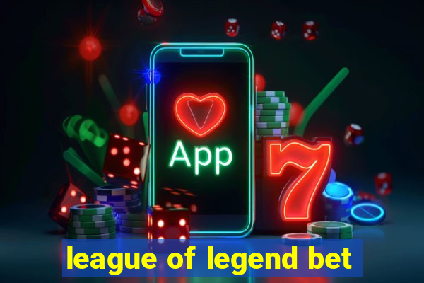 league of legend bet