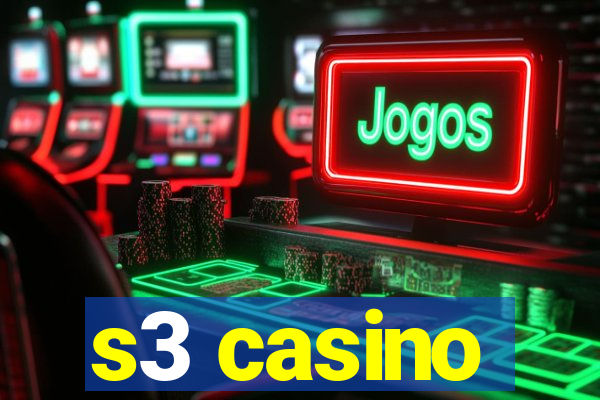 s3 casino