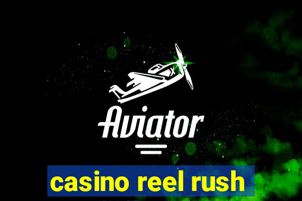 casino reel rush