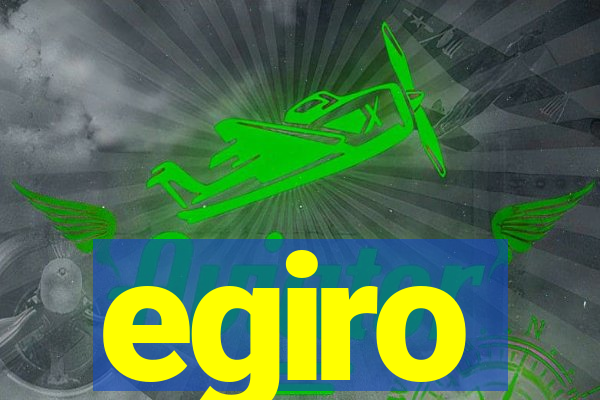 egiro