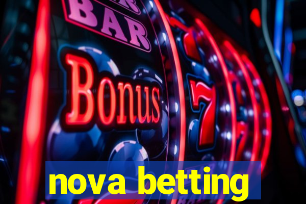 nova betting